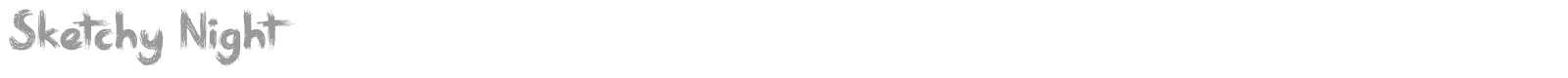 Sketchy Night font preview